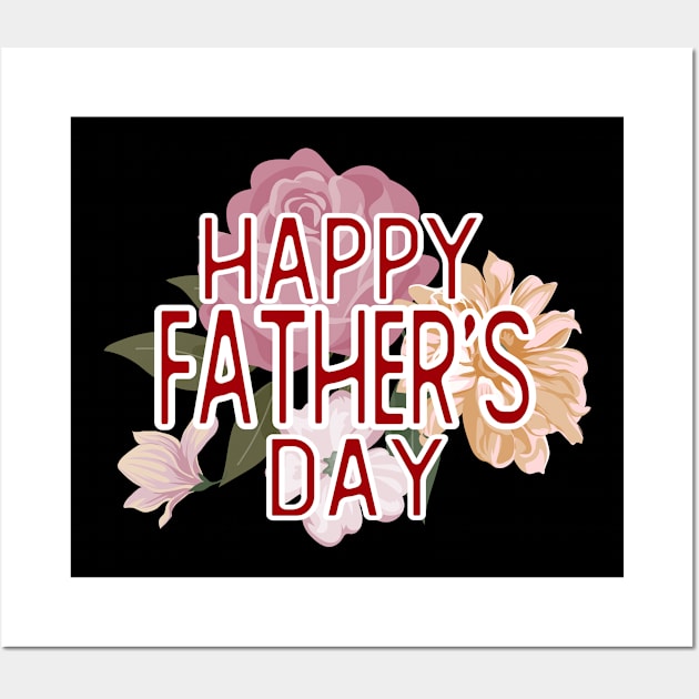 happy father's day gift for fathers day Wall Art by T-shirt verkaufen